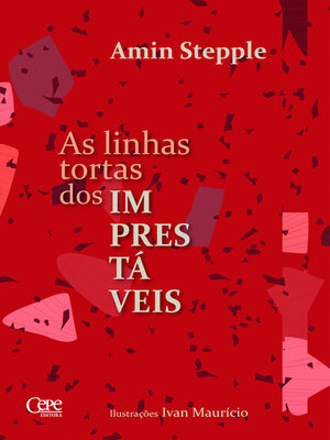 cover image of As linhas tortas dos imprestáveis